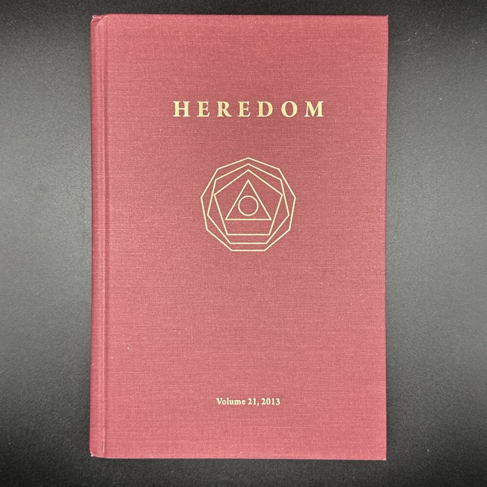 Heredom The Transactions of the Scottish Rite Research Society Volume 21, 2013
